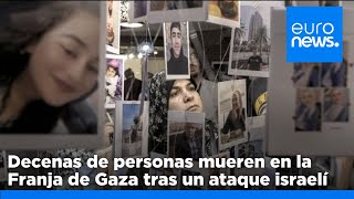 Decenas de personas mueren en la Franja de Gaza tras una operación israelí a gran escala