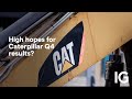 High hopes for Caterpillar Q4 results?