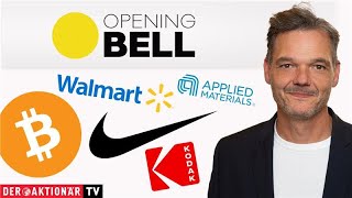 BITCOIN Opening Bell: Walmart, Eastman Kodak, Bitcoin, Bitdeer, Mara Holding, Nike, Applied Materials