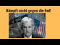 Don´t fight the Fed! Marktgeflüster (Video)