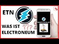 Was ist eigentlich ELECTRONEUM? Mit ETN und mobilem Mining an die Spitze?!