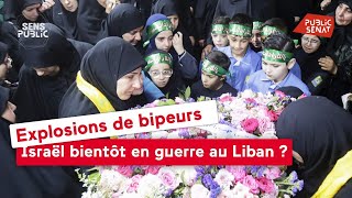 Explosions de bipeurs : Israël bientôt en guerre au Liban ?