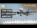Why United Airlines Invested $1 Billion In Denver Airport
