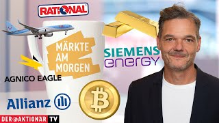 BITCOIN Märkte am Morgen: Gold, Agnico Eagle, Bitcoin, Allianz, Siemens Energy, Vonovia, Rational, TUI