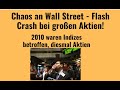 Chaos an Wall Street - Flash Crash bei großen Aktien! Marktgeflüster