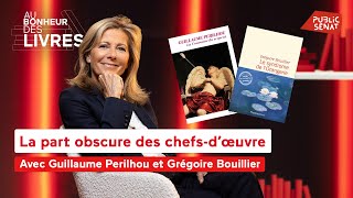 La part obscure des chefs-d’œuvre