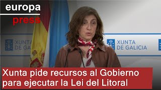 La Xunta pide al Gobierno &quot;medios materiales y humanos&quot; para aplicar la Lei do Litoral