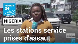 Pénurie de carburant au Nigeria : les stations service prises d&#39;assaut • FRANCE 24