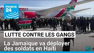 La Jamaïque va déployer des soldats en Haïti pour lutter contre les gangs • FRANCE 24