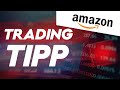 AMAZON.COM INC. - Amazon: Zocken auf Zahlen! Trading-Tipp