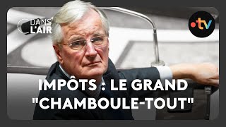 Impôts : le grand &quot;chamboule-tout&quot; - C dans l&#39;air - 21/10/2024