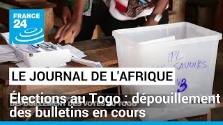 Togo : Dépouillement des votes des élections législatives et régionales • FRANCE 24