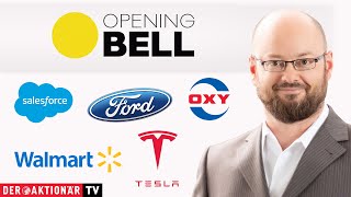 SALESFORCE INC. Opening Bell: Salesforce, Occidental Petroleum, Walmart, Tesla, Ford