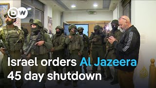 Israeli army raids and closes Al Jazeera bureau in occupied West Bank | DW News