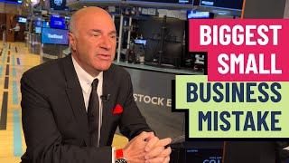 Kevin O&#39;Leary says this is the biggest mistake first-time entrepreneurs make