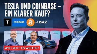 BITCOIN Tesla wieder im Game? Bitcoin, Coinbase, DAX im Check