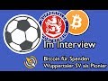 Wuppertaler SV | Erster deutscher Sportverein akzeptiert Bitcoin-Spenden