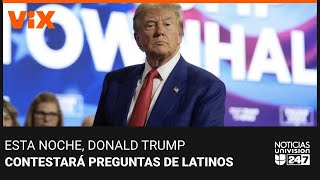 Donald Trump contestará esta noche preguntas de latinos en foro de Univision