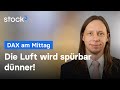 Die Luft ist raus, oder? DAX-Analyse am Mittag