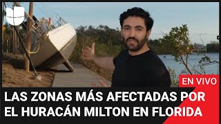 Huracán Milton: Reporte EN VIVO desde las zonas más afectadas en Florida