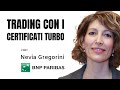 BNP PARIBAS ACT.A - Analisi e trading in tempo reale con i Certificati Turbo (Con Nevia Gregorini di BNP Paribas)