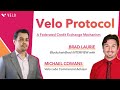 Velo Protocol | Michael Cowans | Next Gen. Financial Protocol for Business | BlockchainBrad | Crypto