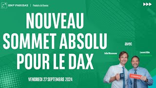 DAX40 PERF INDEX Nouveau sommet absolu pour le DAX - 100% Marchés - matin - 27/09/2024