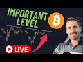 🚨CRUCIAL LEVEL FOR BITCOIN NOW! (Live Analysis)