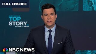 Top Story with Tom Llamas - June 18 | NBC News NOW