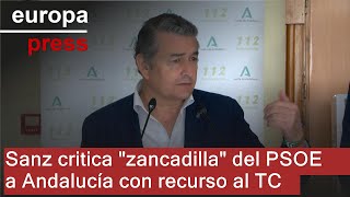 Sanz critica &quot;zancadilla&quot; del PSOE a Andalucía al recurrir el decreto de simplificación