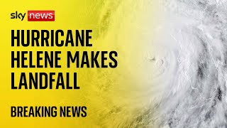 Hurricane Helene latest: &#39;Extremely dangerous&#39; storm strengthens as it makes landfall in Florida