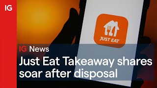 JUST EAT ORD 1P Just Eat Takeaway shares soar after disposal