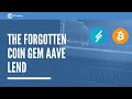 THE FORGOTTEN COIN GEM AAVE | LEND #crypto #altcoins #4ctrading