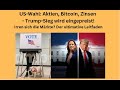 US-Wahl: Aktien, Bitcoin, Zinsen - Trump-Sieg wird eingepreist! Marktgeflüster Teil 1