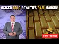 Record Margins In 2022 - Osisko Gold Royalties | COMMODITIES