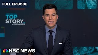 Top Story with Tom Llamas - Oct. 25 | NBC News NOW