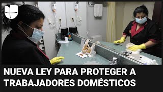 SABER Gobernador de California firma ley para proteger a los trabajadores domésticos: esto debes saber