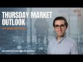 Thursday Market Outlook with Christopher Vecchio