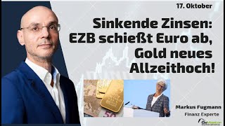 GOLD - USD Sinkende Zinsen: EZB schießt Euro ab, Gold neues Allzeithoch! Marktgeflüster Teil 2