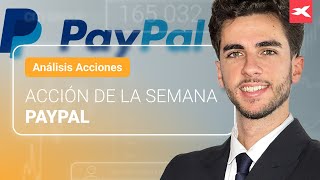 PAYPAL HOLDINGS INC. Acción de la semana: PayPal