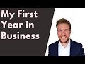 Lessons in Entrepreneurship - My First Year in Business