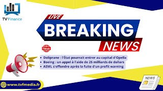 ASML HOLDING Doliprane, Boeing, ASML : Actualités du 16 octobre par Roselyne Pagès