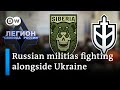 Inside the extremist Russian militias fighting alongside Ukraine | DW News