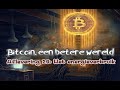 (28) Bitcoin, een betere wereld: Het energieverbruik