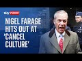 Nigel Farage hits out at 'cancel culture' after police move to shut down conference