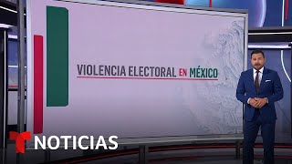 Tan solo en Chiapas han asesinado a 15 políticos en los últimos cuatro días | Noticias Telemundo