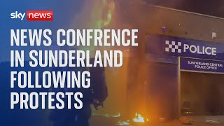 Watch live: Sunderland news confrence following violent protests overnight