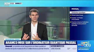 Georges-Olivier Reymond (Pasqal) : Aramco mise sur l&#39;ordinateur quantique Pasqal