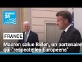 Emmanuel Macron salue chez Joe Biden la "loyauté" d'un partenaire qui "respecte les Européens"