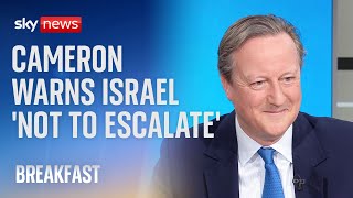 LORD RESOURCES LIMITED Foreign Secretary Lord Cameron warns Israel against &#39;escalation&#39; over Iran
